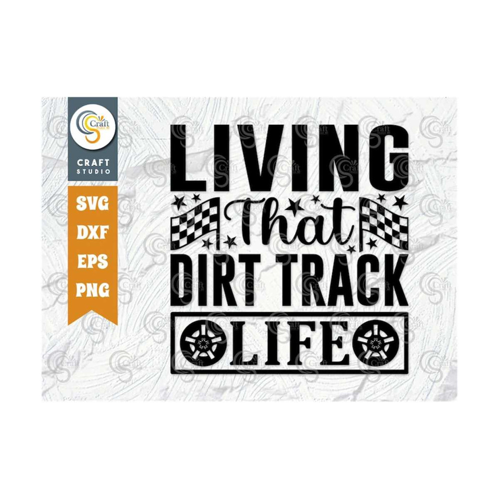 MR-25920237573-living-that-dirt-track-life-svg-cut-file-sports-svg-car-image-1.jpg