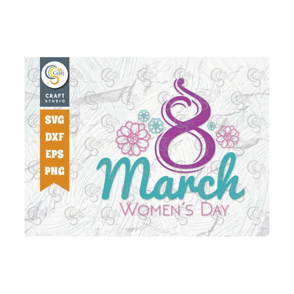 MR-259202375851-8-march-womens-day-svg-cut-file-womens-svg-womens-day-image-1.jpg