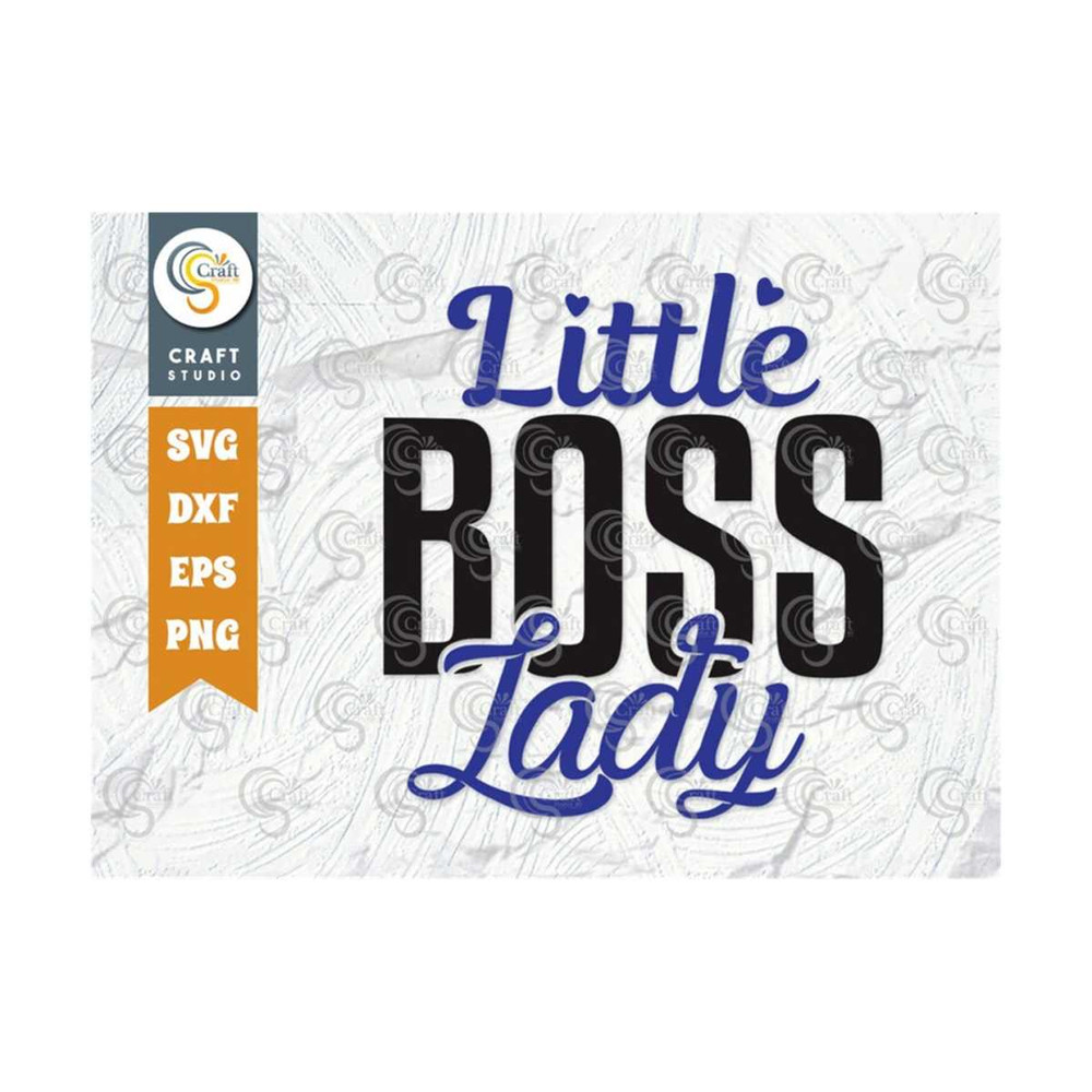 MR-2592023814-little-boss-lady-svg-cut-file-lady-svg-baby-svg-boss-svg-image-1.jpg