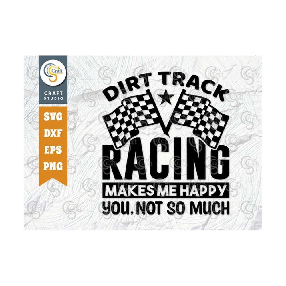 MR-25920238216-dirt-track-racing-makes-me-happy-you-not-so-much-cut-file-image-1.jpg