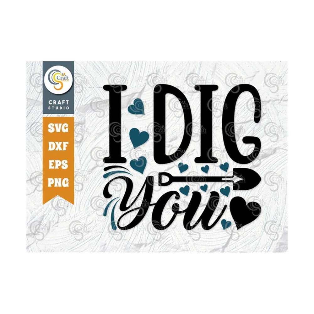 MR-25920238220-i-dig-you-svg-cut-file-valentines-day-svg-true-love-image-1.jpg