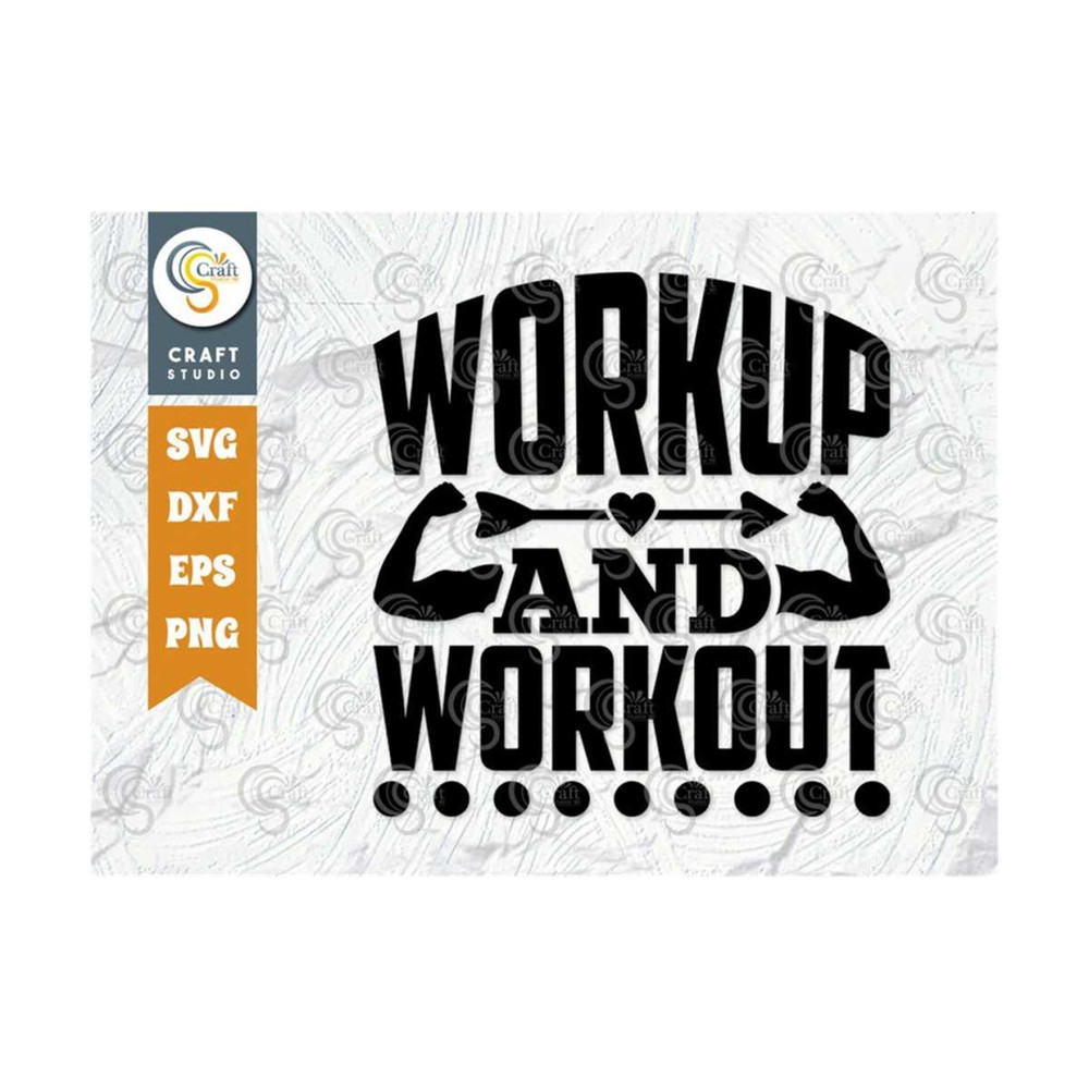 MR-259202382350-workup-and-workout-svg-cut-file-weights-svg-gym-svg-fitness-image-1.jpg
