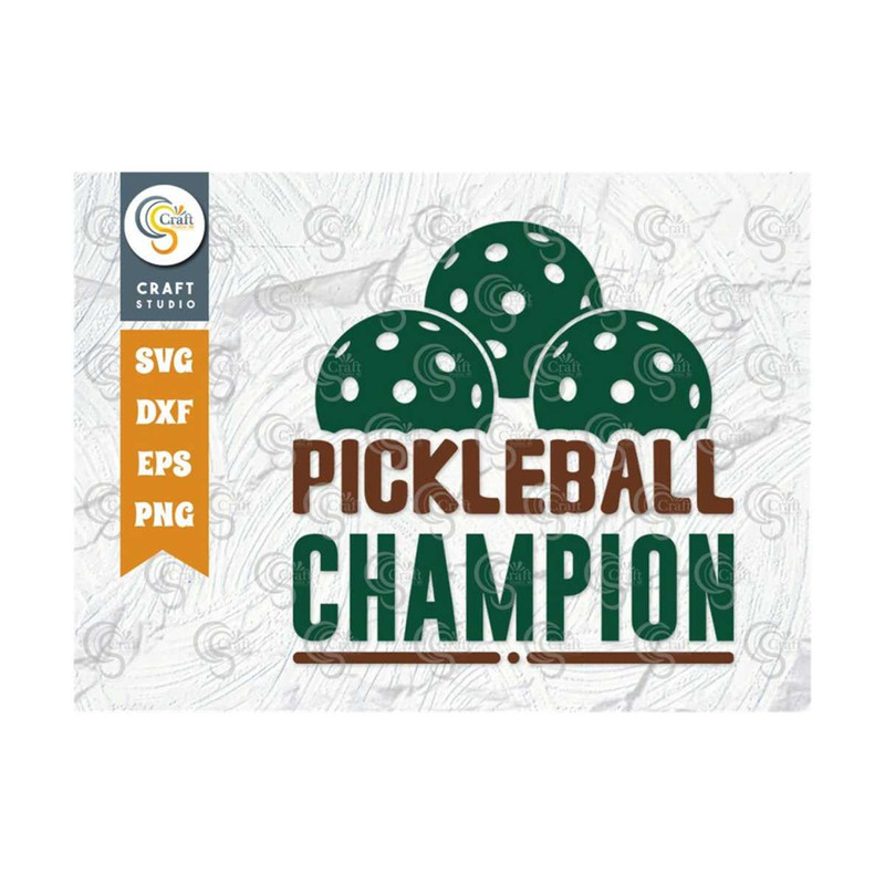 MR-259202383125-pickleball-champion-svg-cut-file-pickleball-svg-sports-svg-image-1.jpg
