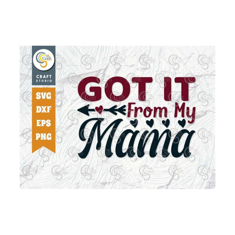 MR-259202384152-got-it-from-my-mama-svg-cut-file-newborn-svg-baby-bump-svg-image-1.jpg