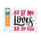 MR-259202384349-all-of-me-loves-all-of-you-svg-cut-file-valentines-day-image-1.jpg