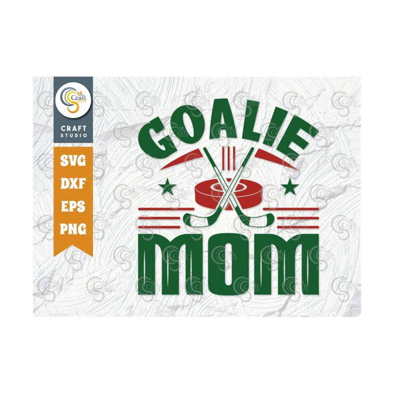 MR-259202385622-goalie-mom-svg-cut-file-sports-svg-ice-hockey-svg-hockey-image-1.jpg