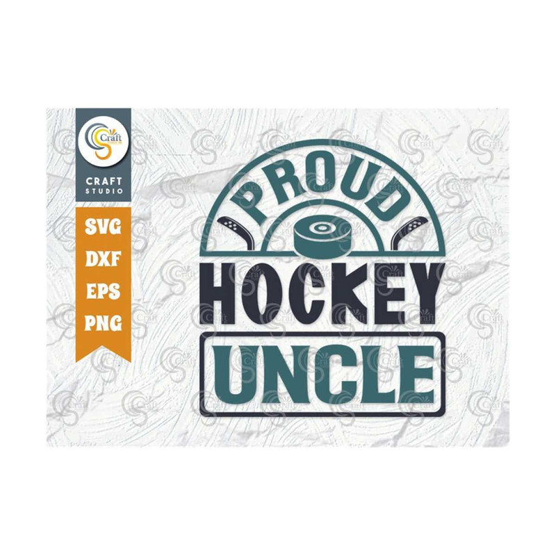 MR-2592023939-proud-hockey-uncle-svg-cut-file-sports-svg-ice-hockey-svg-image-1.jpg