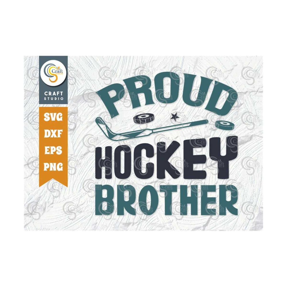 MR-25920239341-proud-hockey-brother-svg-cut-file-sports-svg-ice-hockey-svg-image-1.jpg