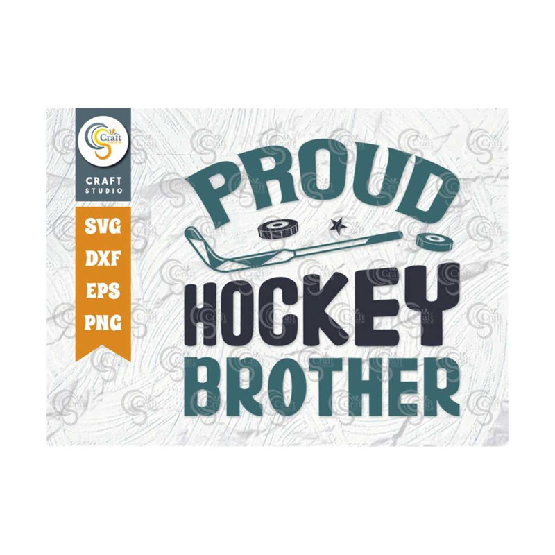 MR-25920239341-proud-hockey-brother-svg-cut-file-sports-svg-ice-hockey-svg-image-1.jpg