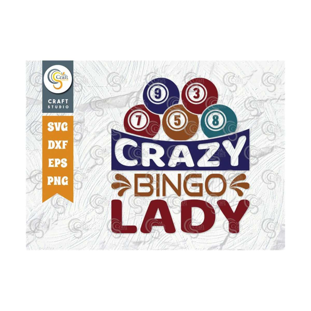 MR-25920239354-crazy-bingo-lady-svg-cut-file-bingo-svg-bingo-gift-svg-image-1.jpg