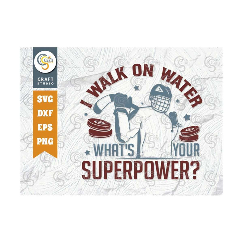 MR-25920239550-i-walk-on-water-whats-your-superpower-svg-cut-file-image-1.jpg