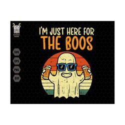 i'm just here for the boos svg, retro halloween svg, cute ghost svg, beer halloween svg, svg files for cricut, trendy ha