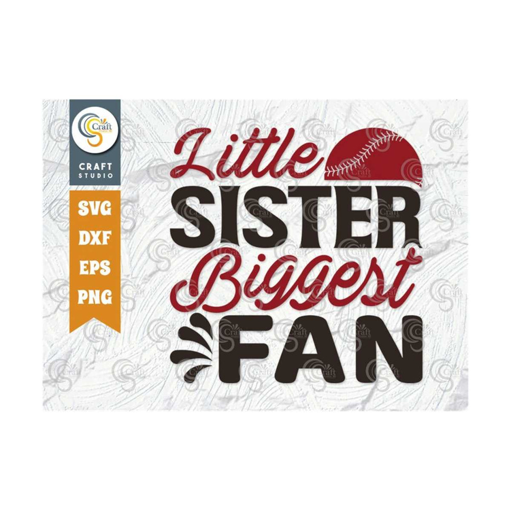 MR-259202391255-little-sister-biggest-fan-svg-cut-file-baseball-svg-sports-image-1.jpg