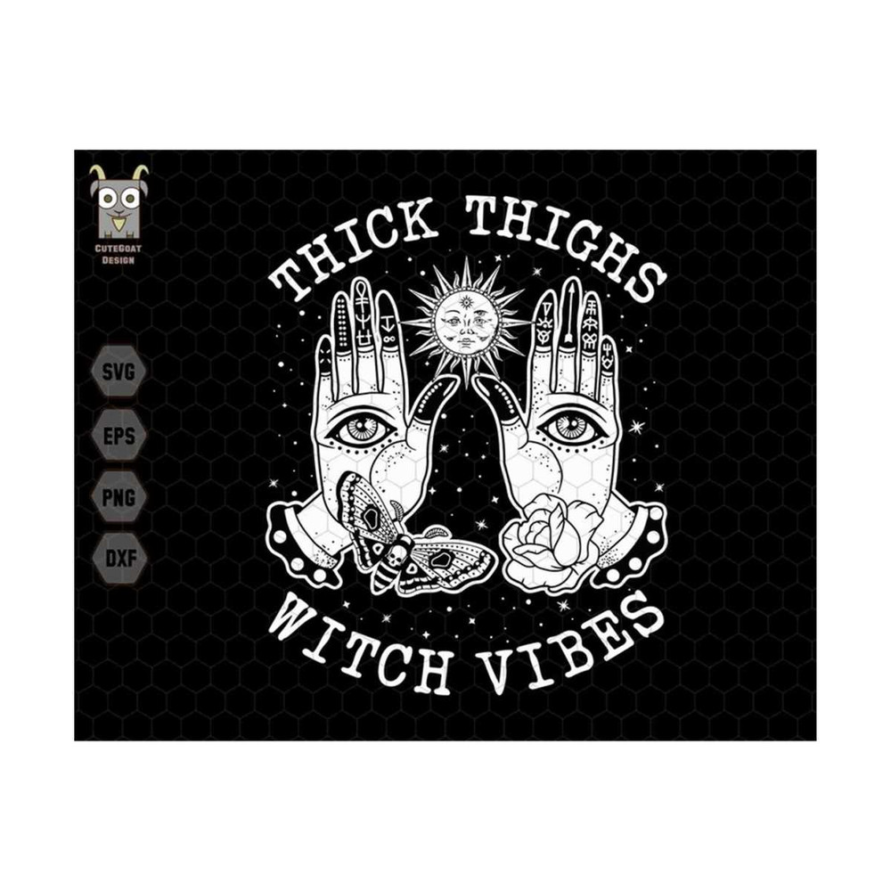 MR-25920239142-thick-thighs-witchy-vibes-svg-witchy-quote-svg-trendy-image-1.jpg