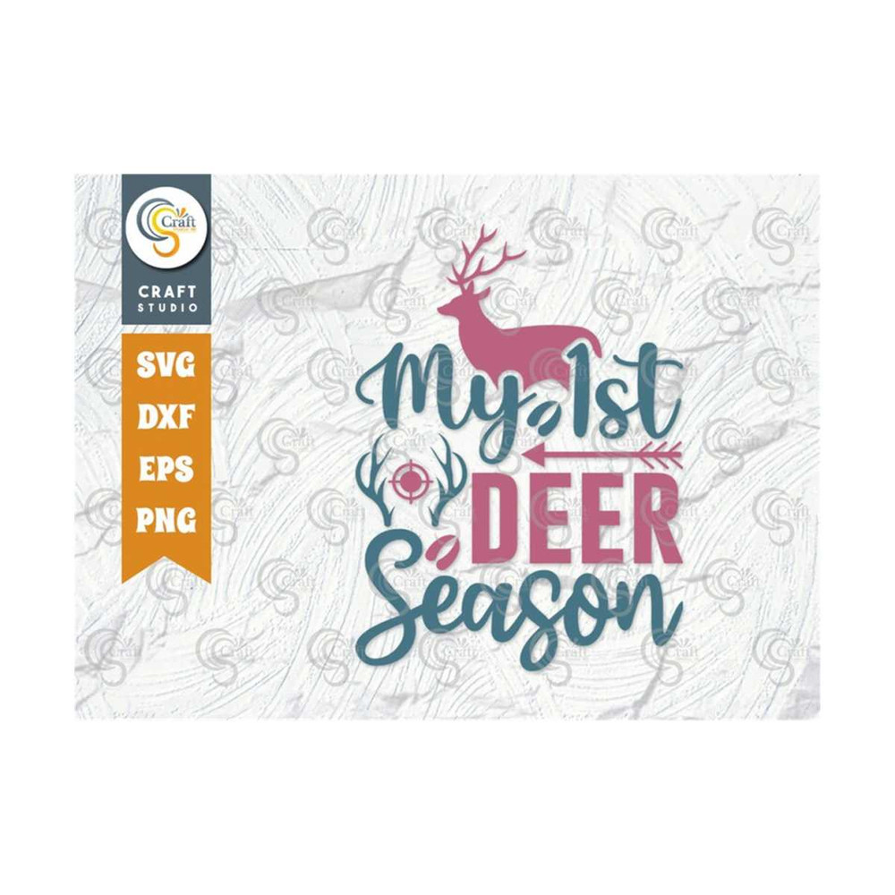 MR-259202391416-my-1st-deer-season-svg-cut-file-hunting-svg-deer-svg-deer-image-1.jpg