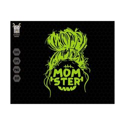 momster svg, halloween mama, spooky mama svg, messy bun svg, momster life svg, funny mom svg, instant download, mom life