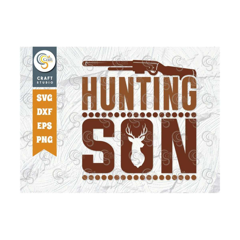 MR-259202394513-hunting-son-svg-cut-file-hunting-svg-hunting-son-svg-image-1.jpg