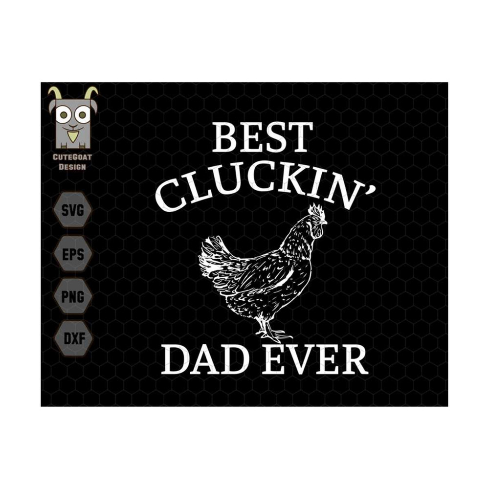MR-2592023101139-best-cluckin-dad-ever-dad-svg-chicken-dad-svg-farmer-dad-image-1.jpg
