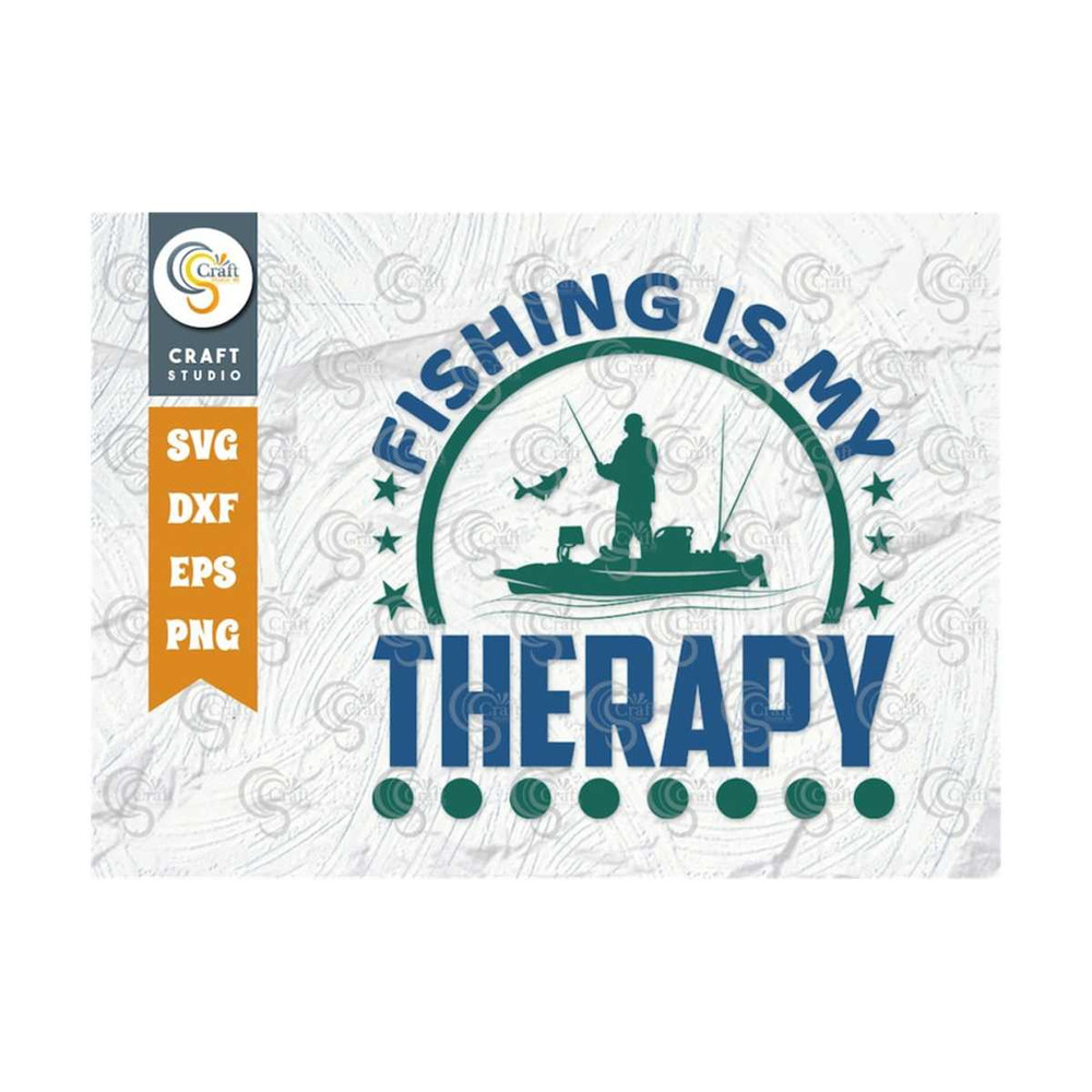 MR-2592023101140-fishing-is-my-therapy-svg-cut-file-happy-fishing-svg-fishing-image-1.jpg