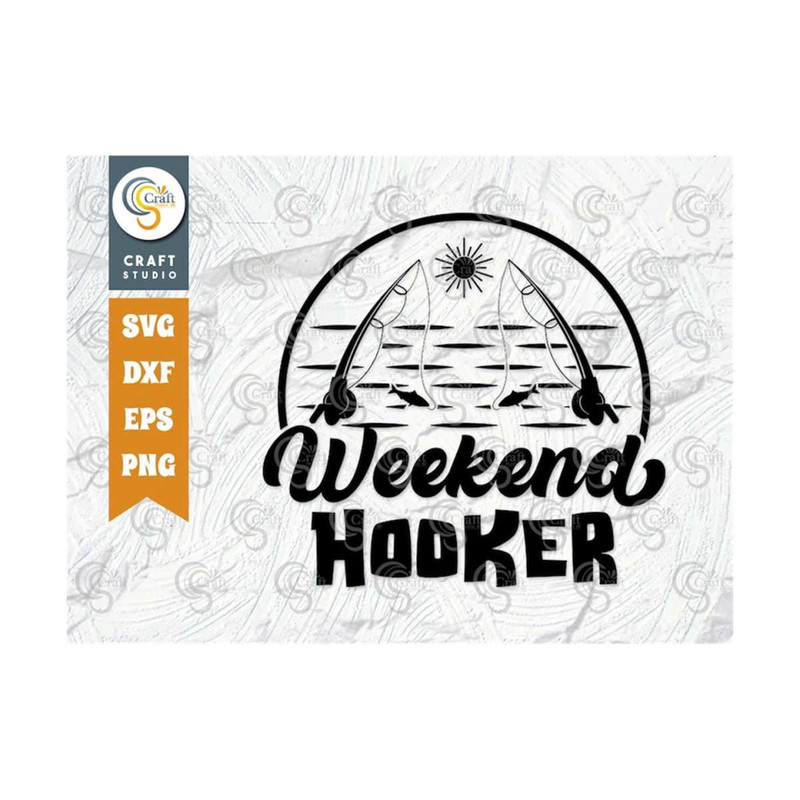 MR-2592023101514-weekend-hooker-svg-cut-file-fishing-rod-svg-fish-svg-image-1.jpg