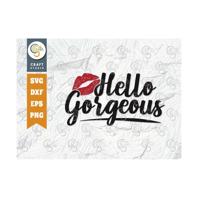 MR-2592023101542-hello-gorgeous-svg-cut-file-march-8-svg-women-svg-girl-day-image-1.jpg