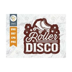 roller disco svg cut file, roller derby svg, roller skates svg, skate svg, sports svg, roller skates quotes, tg 01429