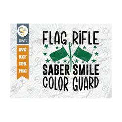 flag rifle saber smile color guard svg cut file, flag twirler svg, color guard svg, band family svg, color guard quote,