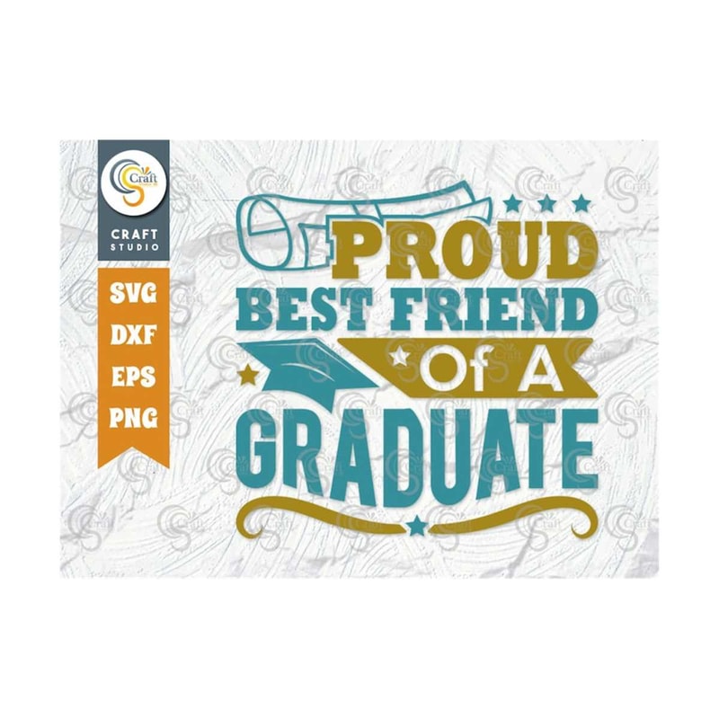 MR-259202310255-proud-best-friend-of-a-graduate-svg-cut-file-class-of-svg-image-1.jpg