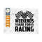 MR-2592023102647-weekends-are-for-racing-svg-cut-file-sports-svg-car-racing-image-1.jpg