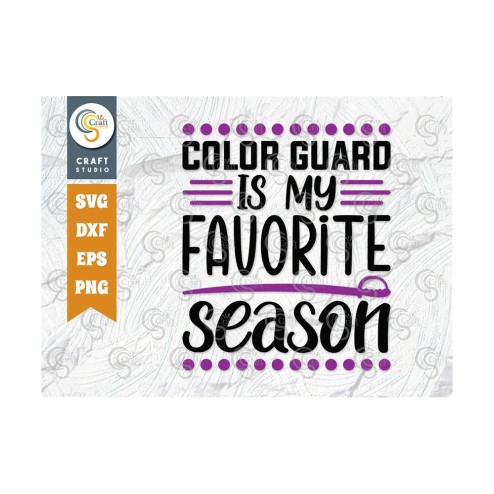 MR-259202310345-color-guard-is-my-favorite-season-svg-cut-file-color-guard-image-1.jpg