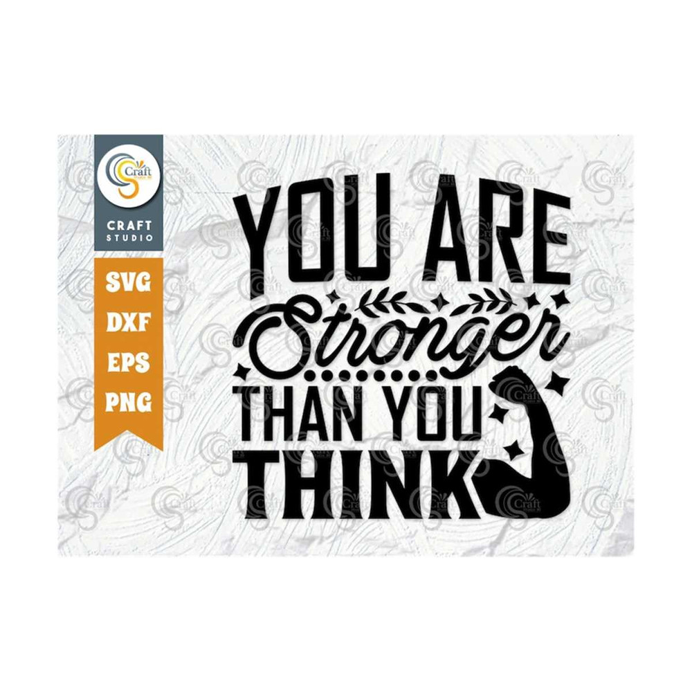 MR-2592023103854-you-are-stronger-than-you-think-svg-cut-file-positive-image-1.jpg
