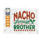 MR-2592023104314-nacho-average-brother-svg-cut-file-cinco-de-mayo-svg-taco-image-1.jpg