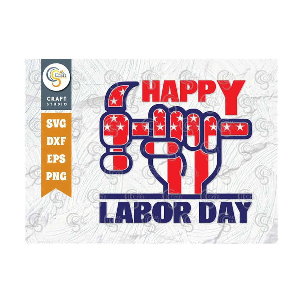 MR-2592023104333-happy-labor-day-svg-cut-file-tshirt-design-american-holiday-image-1.jpg