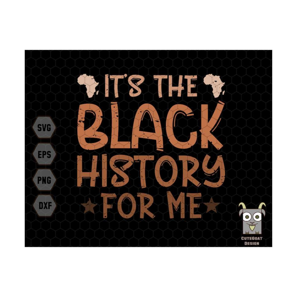 MR-2592023104451-its-the-black-history-for-me-svg-black-history-svg-image-1.jpg