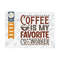 MR-2592023105634-coffee-is-my-favorite-co-worker-svg-cut-file-caffeine-svg-image-1.jpg