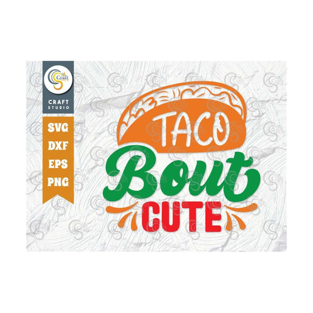 MR-2592023105816-taco-bout-cute-svg-cut-file-cinco-de-mayo-svg-sombrero-image-1.jpg