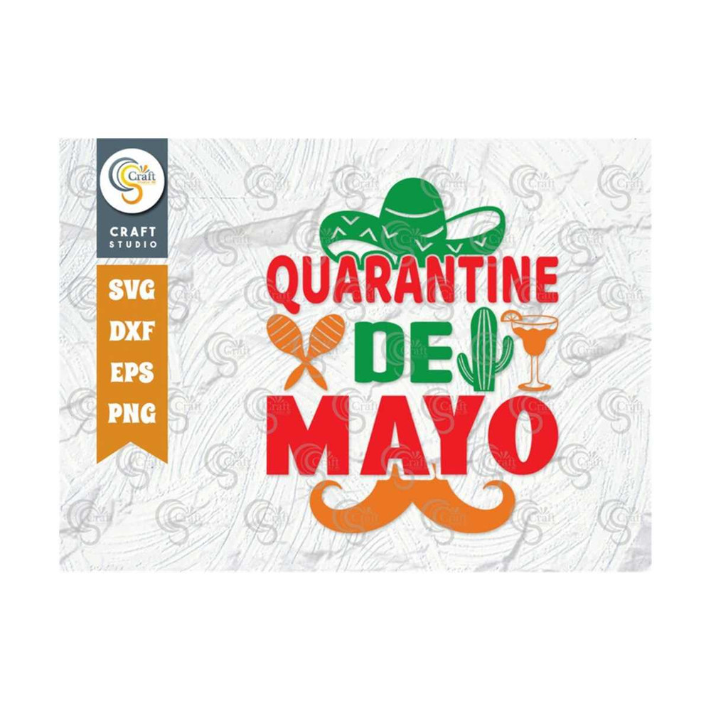 MR-259202311011-quarantine-de-mayo-svg-cut-file-cinco-de-mayo-svg-mexican-image-1.jpg
