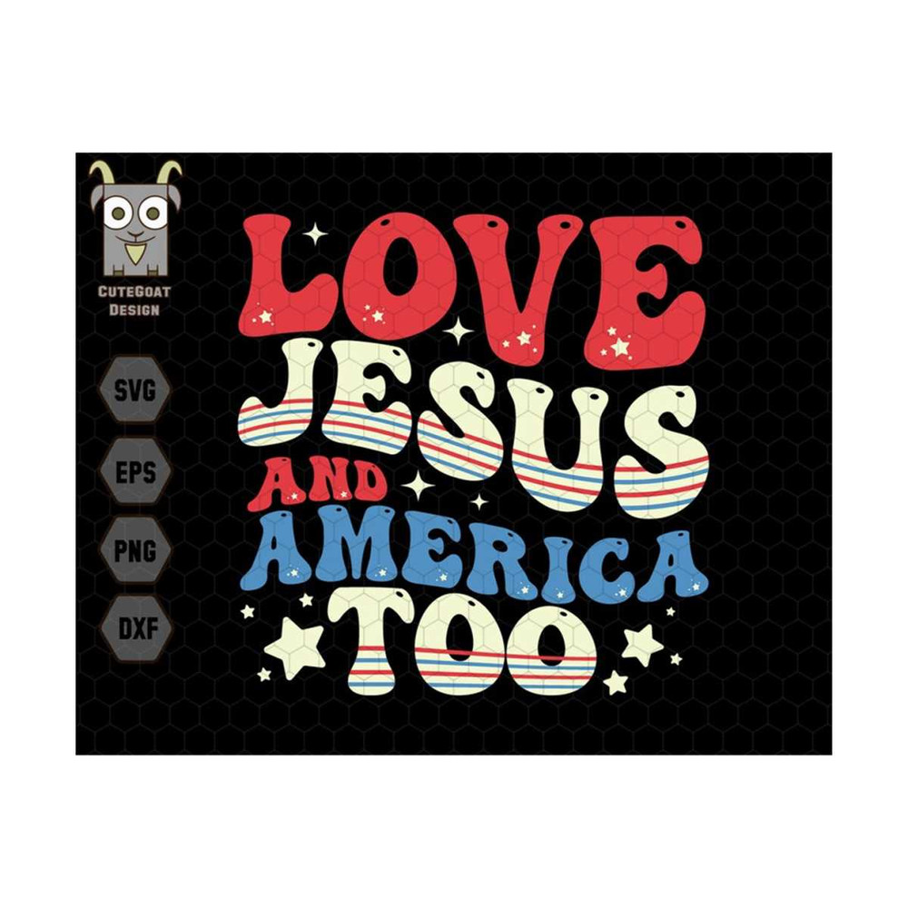 MR-259202311357-loves-jesus-and-america-too-svg-christian-svg-patriotic-svg-image-1.jpg