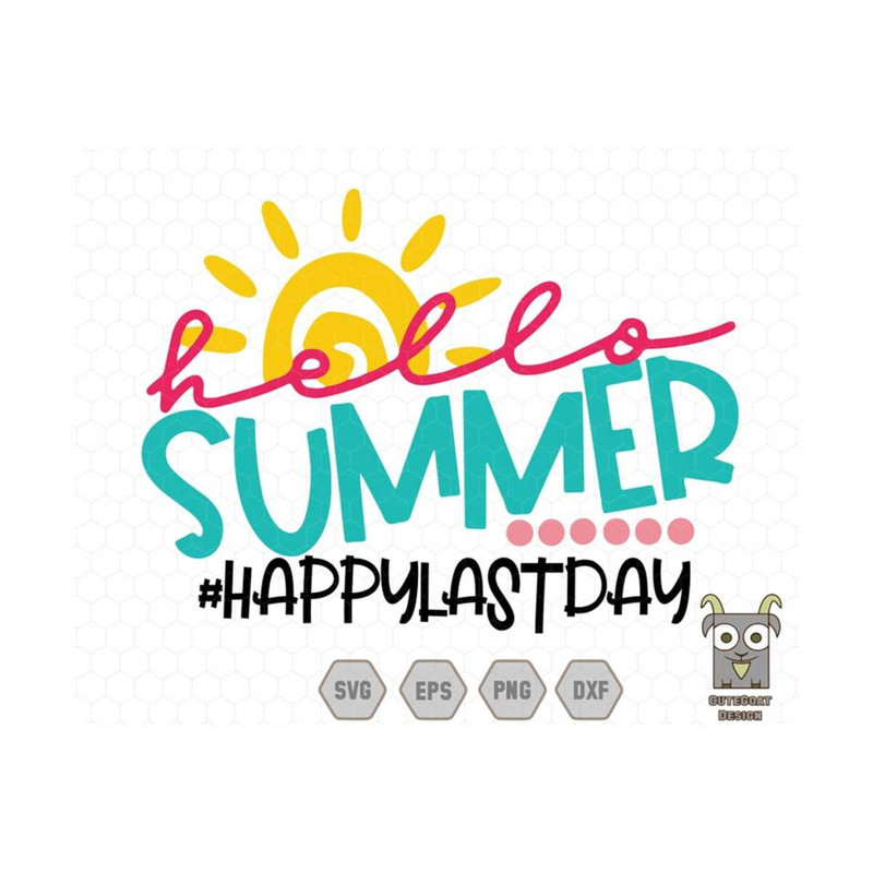 MR-259202311719-hello-summer-svg-happy-last-day-of-school-svg-schools-out-image-1.jpg