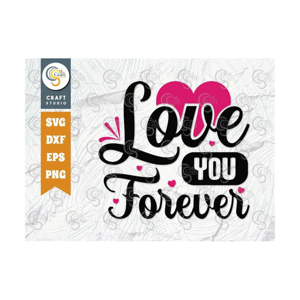 MR-25920231187-love-you-forever-svg-cut-file-valentines-day-svg-love-svg-image-1.jpg