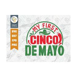 my first cinco de mayo svg cut file, cinco de mayo svg, mexican hat svg, sombrero svg, baby's first svg, cinco de mayo d