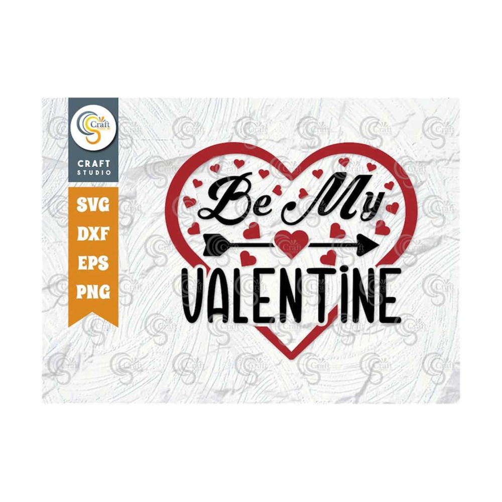 MR-2592023111335-be-my-valentine-svg-cut-file-love-svg-valentine-svg-heart-image-1.jpg