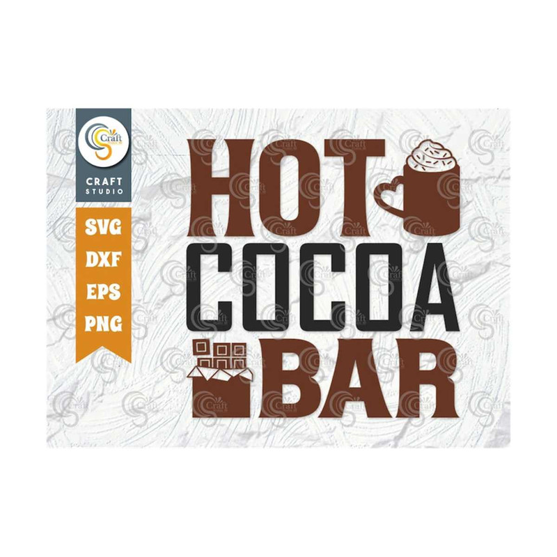 MR-2592023112134-hot-cocoa-bar-svg-cut-file-hot-chocolate-lover-svg-hot-image-1.jpg
