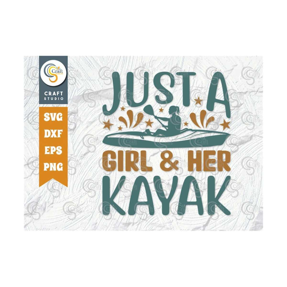 MR-2592023112143-just-a-girl-her-kayak-svg-cut-file-kayak-svg-kayak-life-image-1.jpg