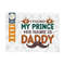 MR-259202311232-i-found-my-prince-his-name-is-daddy-svg-cut-file-newborn-svg-image-1.jpg