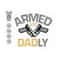 MR-2592023112430-armed-and-dadly-svg-fathers-day-svg-dad-joke-svg-gun-image-1.jpg