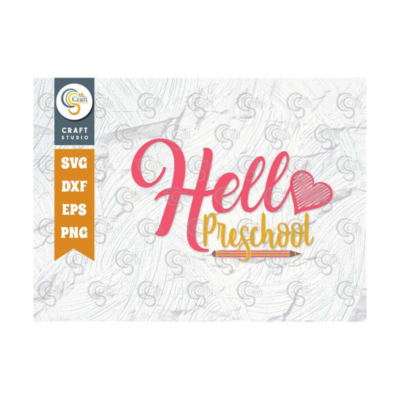 MR-2592023112739-hello-preschool-svg-cut-file-preschool-svg-back-to-school-image-1.jpg