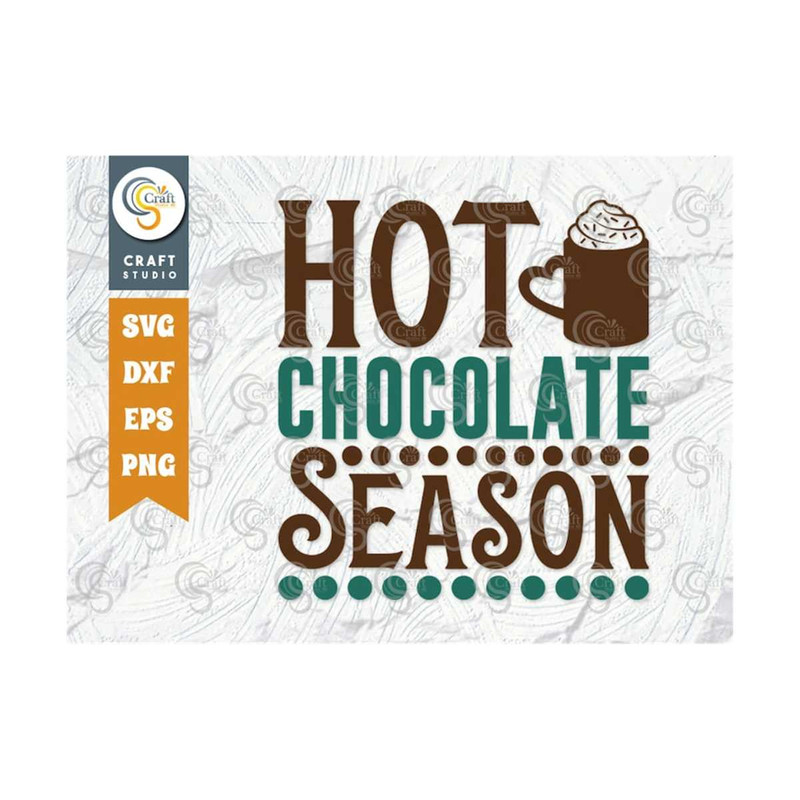 MR-2592023113014-hot-chocolate-season-svg-cut-file-hot-chocolate-lover-svg-image-1.jpg