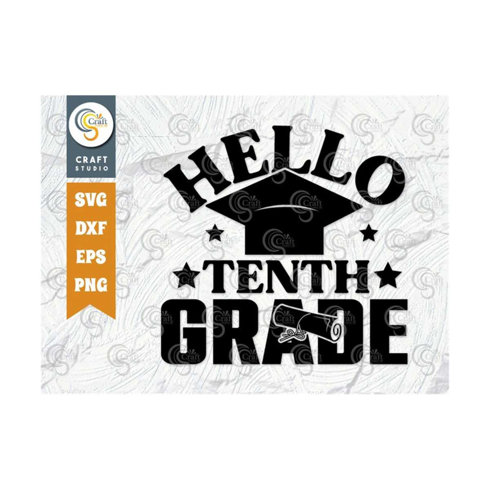 MR-2592023113814-hello-tenth-grade-svg-cut-file-tenth-grade-svg-back-to-image-1.jpg