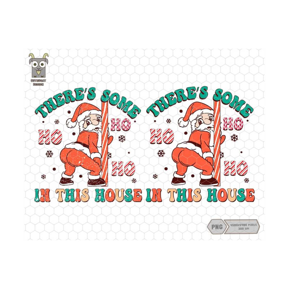 MR-259202311390-theres-some-hohoho-png-in-this-house-png-trendy-image-1.jpg
